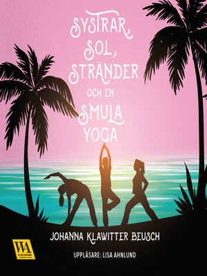 cover image of Systrar, sol, stränder och en smula yoga